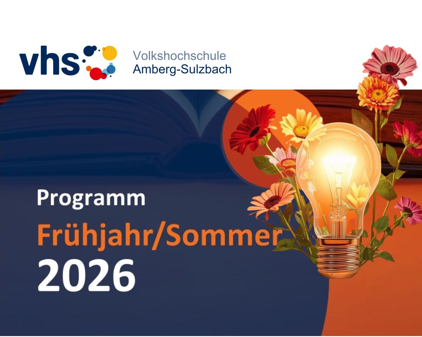 Das neue Programmheft �Fr�hjahr/Sommer 2026� der VHS Amberg-Sulzbach ist da